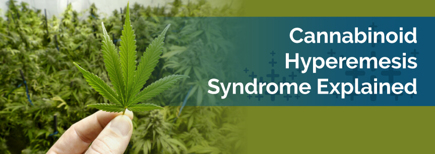 Cannabinoid Hyperemesis Syndrome Explained – Marijuana Doctors | Online