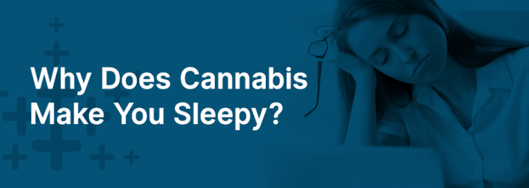 Why Does Cannabis Make You Sleepy? – Marijuana Doctors | Online Medical ...